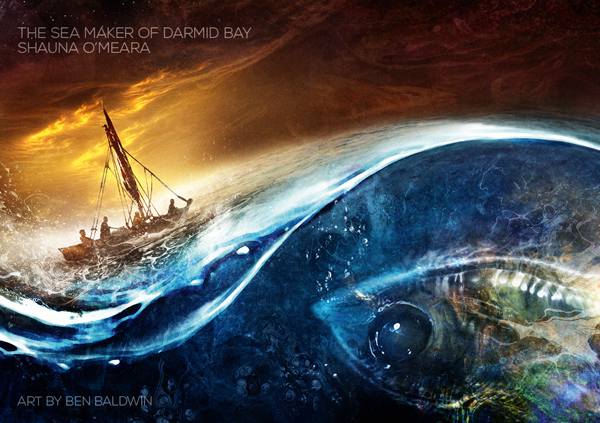 The Sea Maker of Darmid Bay